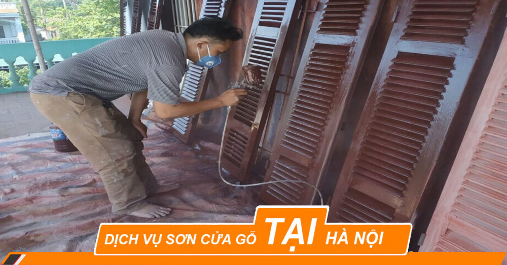 Dịch vụ sơn cửa gỗ tại Hà Nội -  Uy Tín và Giá Rẻ 